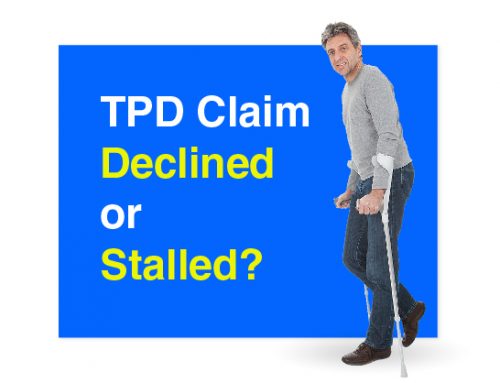 What to do if your TPD claim is declined or stalled